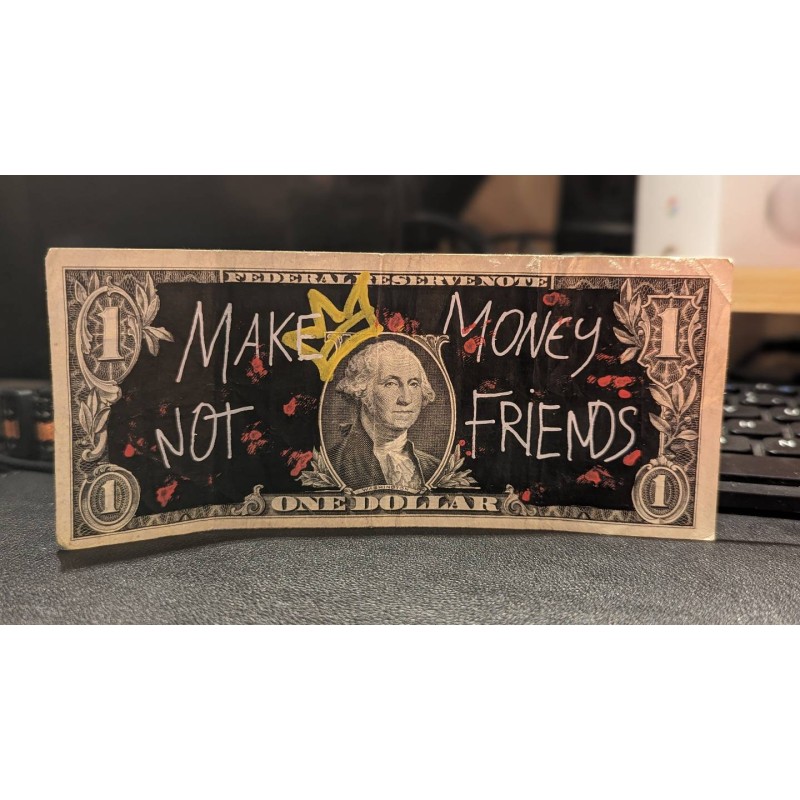 Make Money Not Friends - Pop Art